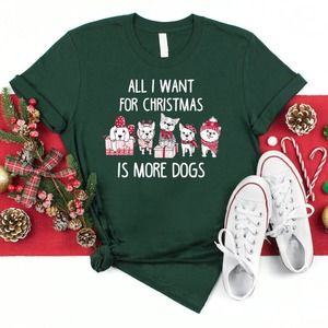 All I Want For Christmas Is More Dogs Shirt, Christmas Dog Shirt, Dog Lover Owne